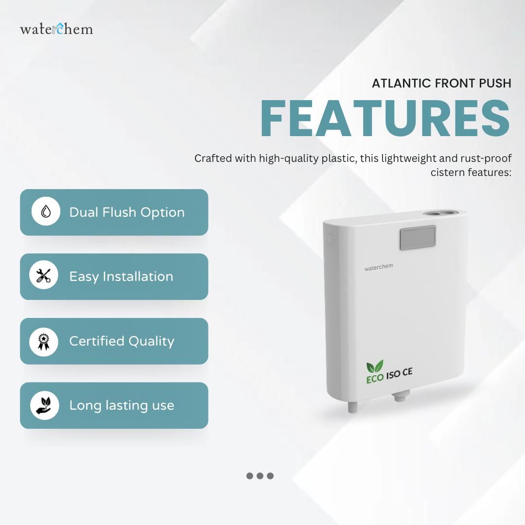 Waterchem ATLANTIC Front Push Flush Cistern